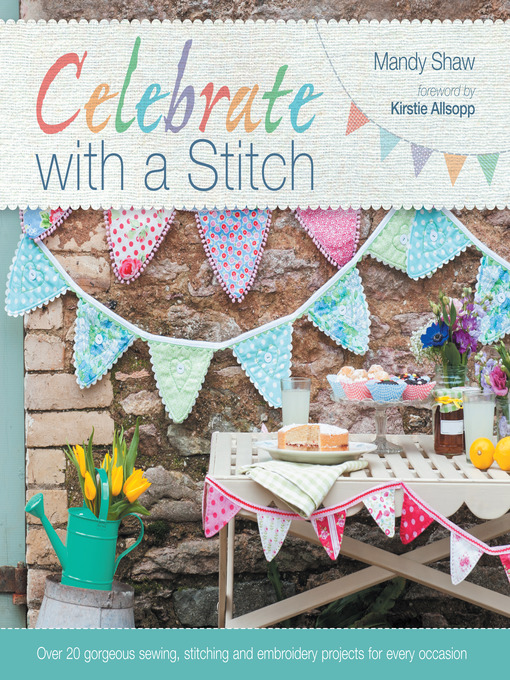 Title details for Celebrate with a Stitch by Mandy Shaw - Available